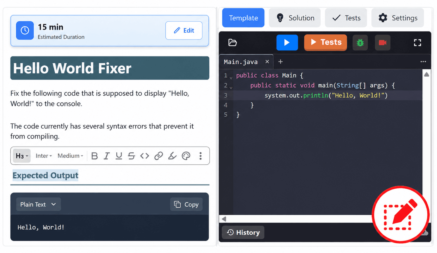 JuiceMind assignment editor for the 'Hello World Fixer' lesson — its editable duration, description, and expected output beside the IDE's Template, Solution, Tests, and Settings tabs