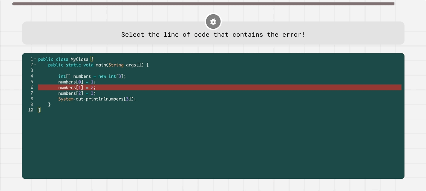 A Select the Error question: the student picks the line of Java that causes an array index error.